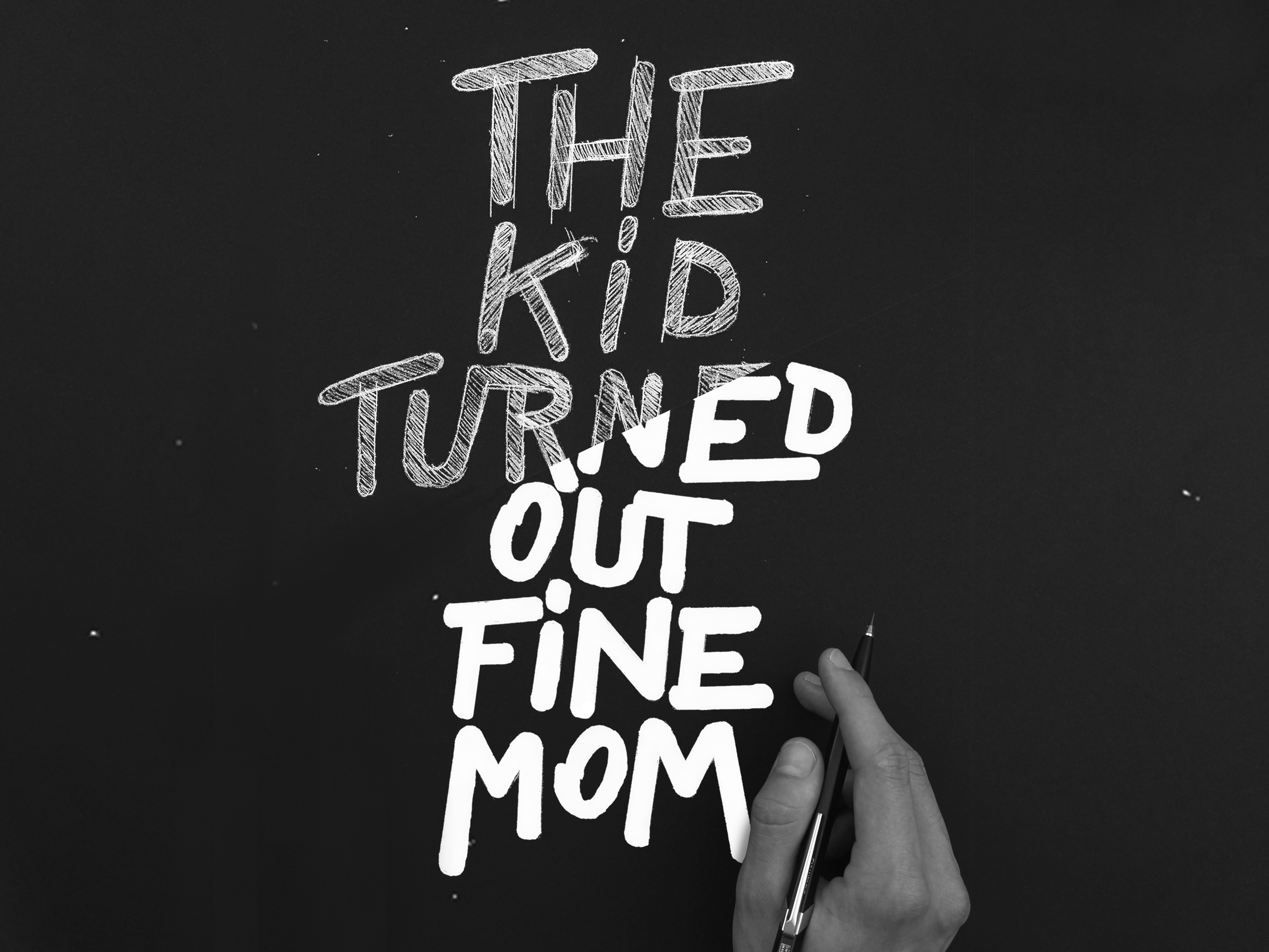 The Kid Turned Out Fine, Mom (1)