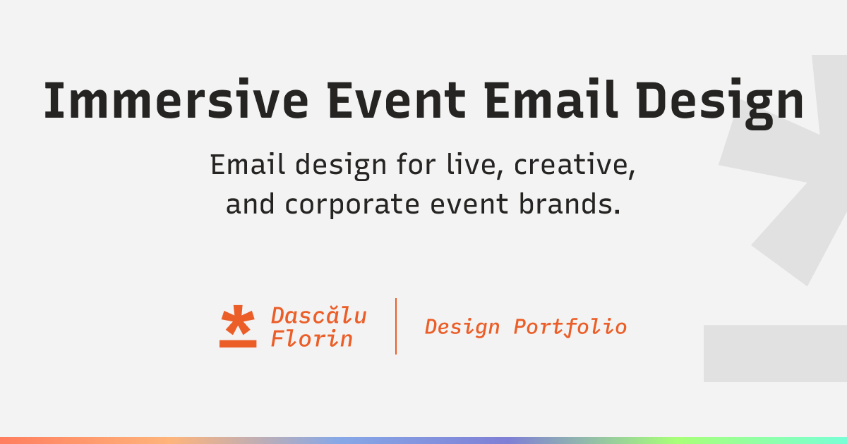 Immersive Event Email Design | Dascalu Florin